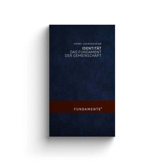 Henri Levavasseur: Identität. Das Fundament der Gemeinschaft