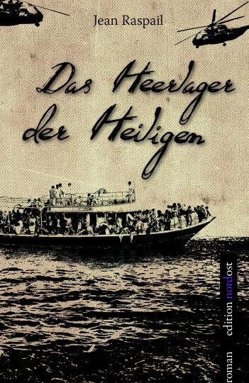 Jean Raspail: Das Heerlager der Heiligen